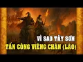Download Lagu Vì Sao Quang Trung Đánh Sang Lào? Bí Mật Sau Cuộc Viễn Chinh Hào Hùng