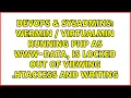 Webmin Virtualmin running php as www-data is locked out of viewing htaccess and writing