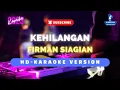 Download Lagu KEHILANGAN - FIRMAN | HD KARAOKE VERSION