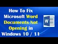 How To Fix Microsoft Word Documents Not Opening in Windows 10 11