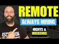 5 Best Remote Jobs 2024 Always Hiring Nights Weekends