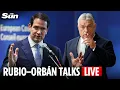 Lagu LIVE: U.S. Secretary of State Marco Rubio meets Hungarian PM Viktor Orbán for joint press conference