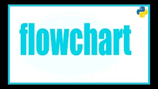 flowchart in Python