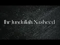 Download Lagu {1 hr} Jundullah Nasheed (Slowed \u0026 Reverb)
