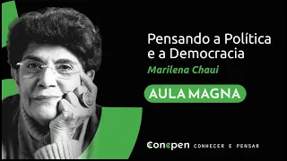Pensando a POLÍTICA e a DEMOCRACIA com MARILENA CHAUI | Aula Magna
