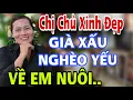 Download Lagu Chị Chủ Xinh Đẹp Cô Đơn Tìm Chồng NGHÈO XẤU GIÀ YẾU Về Em Nuôi