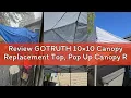 Review GOTRUTH 10 10 Canopy Replacement Top Pop Up Canopy Replacement Tent Cover for Straight Leg F
