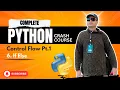Introducing Control Flow Part - 1 If Else Python Tutorial Day 6