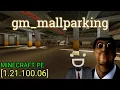 Map gm - mallparking gmod map Minecraft PE