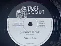 Prince Alla - Jah Give I love