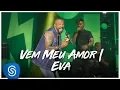 Lagu Alexandre Pires - Vem Meu Amor/ Eva (O Baile do Nêgo Véio - Ao Vivo Em Jurerê) [Clipe Oficial]