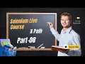 Selenium Course For Beginners X-path Selenium Tutorial Free Part 8