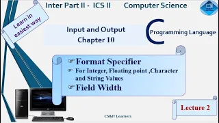 C Language Ch10 Format Specifier d f c s Field Width Computer Science ICS