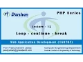 Lecture 12 - Continue Break Statements in PHP loop