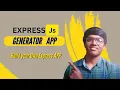 Make App Express js APP in 2 minutes express generator
