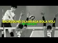 Download Lagu Backsound olahraga bola voli No copyright