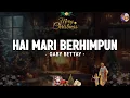 Lagu Hai Mari Berhimpun - Gaby Bettay (Lirik) | Lagu Natal Terbaru 2025