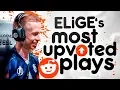 ELIGE S MOST UPVOTED REDDIT MOMENTS OF ALL TIME INSANE CLUTCHES