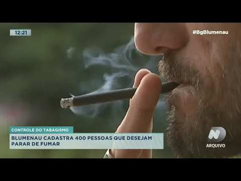 Controle do tabagismo: Blumenau cadastra 400 pessoas que desejam parar de fumar