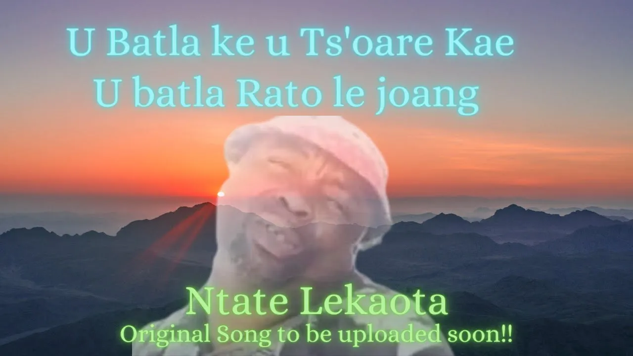 U batla ke u ts'oarekae|U khotsofatsoa keng|Ntate lekaota..official audio on the link in description