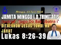 Download Lagu JAMITA MINGGU I DUNG TRINITATIS LUKAS 8:26-39 DITALUHON JESUS TONDI NA JAHAT