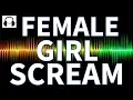 🎵Free No Copyright Female Girl Screaming sound effect fx