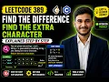 LeetCode 389 Find the Difference Explained in C XOR Trick Step by Step