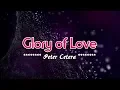 Lagu Glory Of Love - Peter Cetera (KARAOKE VERSION)