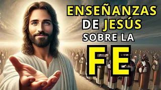 Enseñanzas de JESÚS para Fortalecer tu FE: Reaviva Tu Fe con las Enseñanzas de JESUS