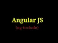 Angular JS - 14 ng-include