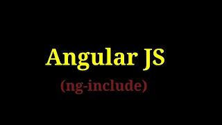 Angular JS - 14 ng-include