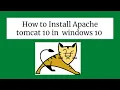 How to Install Apache Tomcat 10 on Windows apache tomcat installation on windows 10