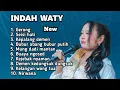 Lagu FULL ALBUM TERBARU 2025 INDAH WATY GERONG - SEISI HATI - KEPALANG DEMEN 