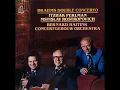 Lagu Brahms: Double Concerto in A minor, Op. 102 - Itzhak Perlman, Mstislav Rostropovich, Bernard Haitink