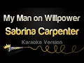 Lagu Sabrina Carpenter - My Man on Willpower (Karaoke Version)