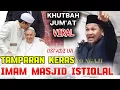 Download Lagu USTADZ INI MENAMPAR IMAM MASJID ISTIQLAL/VIRAL KHUTBAH JUM'AT USTAD. ZULHERWIN