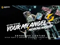 Lagu DJ YOUR MY ANGEL X MORENA MASHUP IRPAN DISCJOKEY FT SOPONGIRO LIGHTING