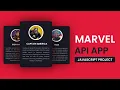 Marvel API App Javascript Tutorial With Source Code
