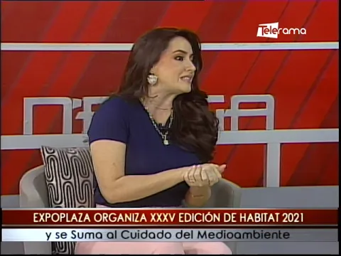 Expoplaza organiza XXXV edición de Habitat 2021 y se suma al cuidado del medioambiente
