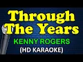 Download Lagu THROUGH THE YEARS - Kenny Rogers (HD Karaoke)