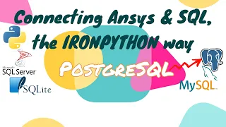 5 PostgreSQL Server Connecting Ansys SQL the IRONPYTHON way Ansys Python Scripting Tutorials