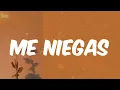 Baby Rasta & Gringo - Me Niegas (Letra)