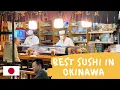 The BEST sushi in Okinawa