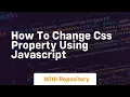 how to change css property using javascript