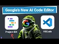 I Got Access to Google s New AI Code Editor Project IDX