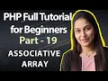 PHP Associative Array in PHP PHP Tutorial in Hindi