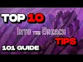 INTO THE BREACH tips And 101 guide better plays equal better time
