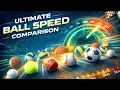 Ball Speed Comparison Fastest Ball Hit Throw in Sports Comparison