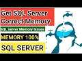 SQL Server memory Issues SQL Server Memory configuration Get Correct SQL Server memory settings