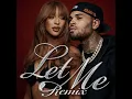 Victoria Monét - Let Me (feat. Chris Brown) [Remix] (Audio)